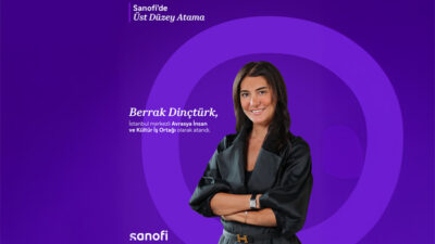 Sanofi’de üst düzey atama, Berrak Dinçtürk, Avrasya İnsan ve Kültür İş Ortağı oldu